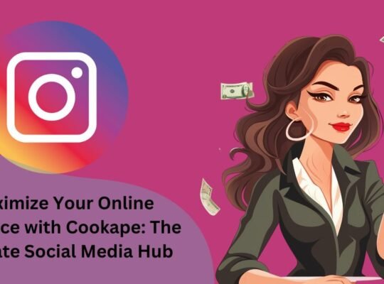 Maximize Presence on Cookape: The Ultimate Social Media Hub 