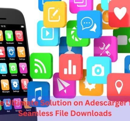 The Ultimate Solution on Adescarger for Seamless File Downloads